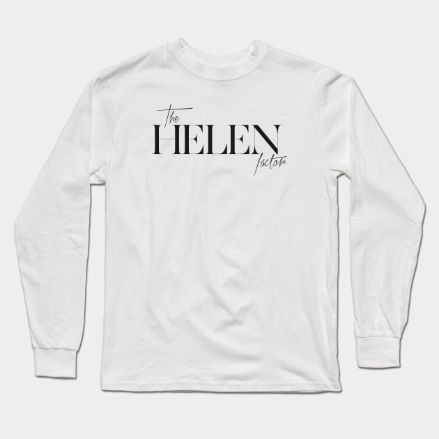 The Helen Factor Long Sleeve T-Shirt by TheXFactor